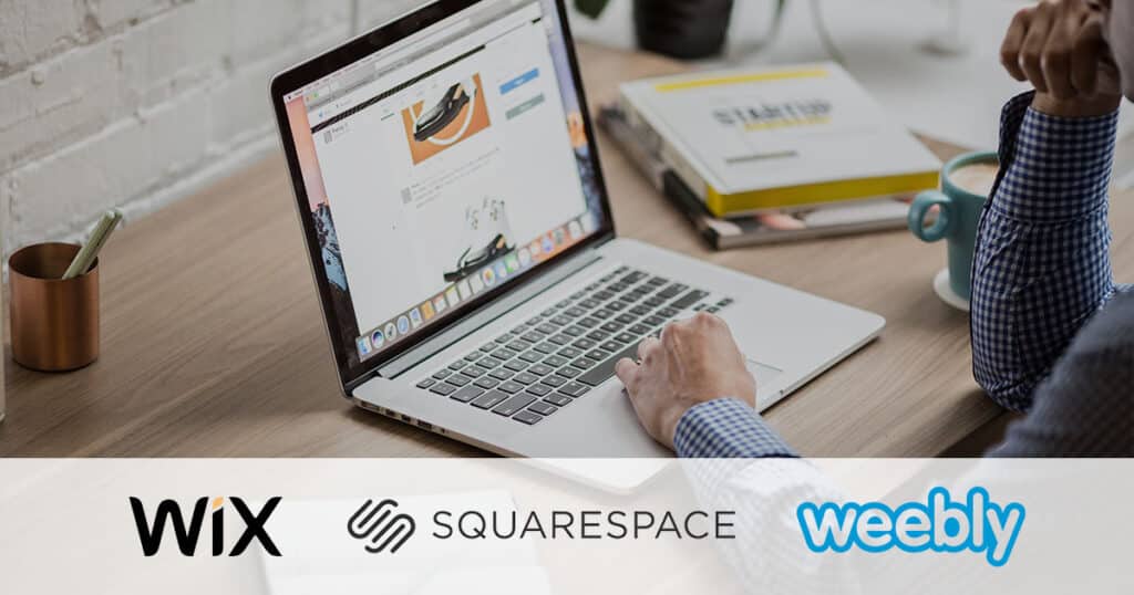 Wix Squarespace Weebly Website Builder