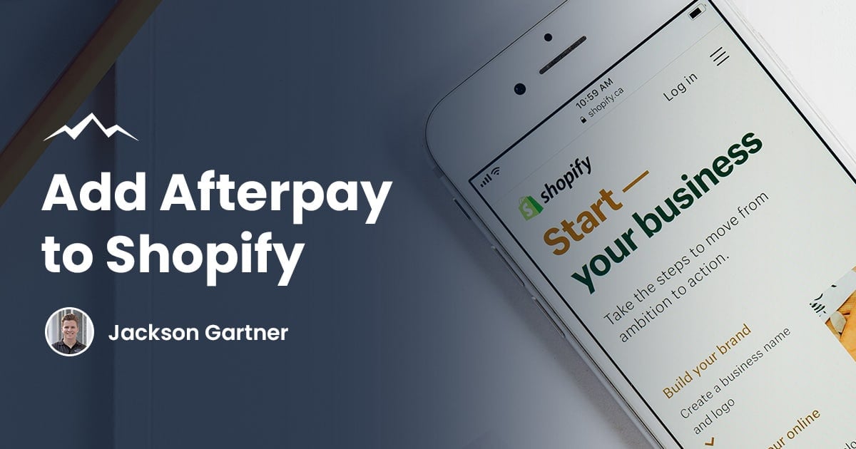 How to Add Afterpay to Shopify