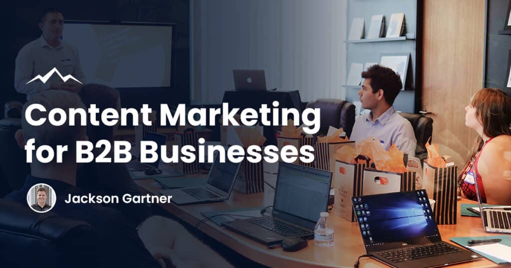 B2B Content Marketing Strategy
