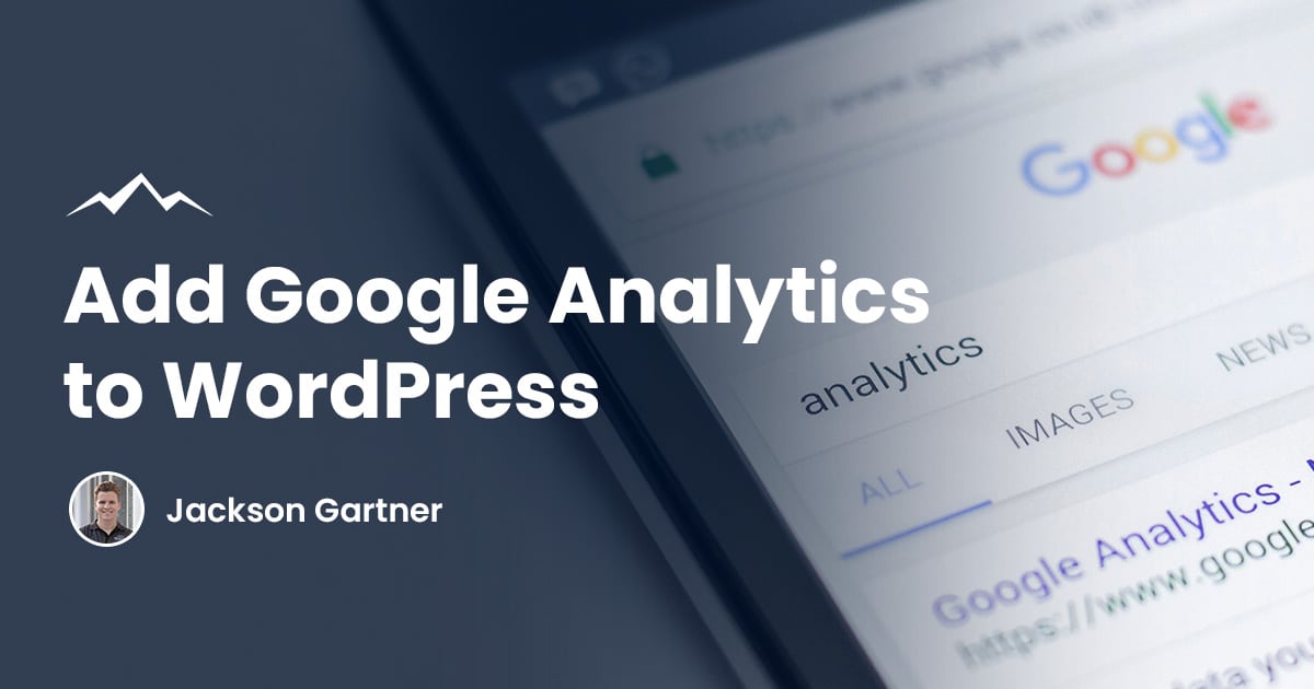 How To Connect Google Analytics To WordPress In 2026