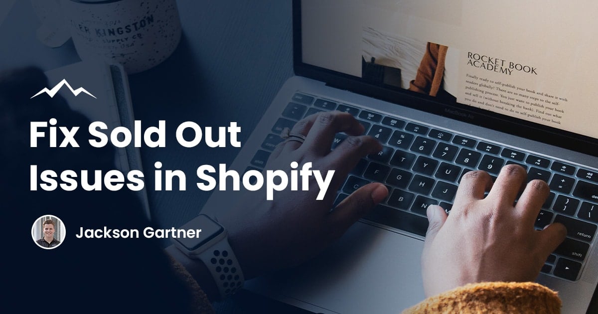 How to Fix Sold Out (Out of Stock) Issues in Shopify