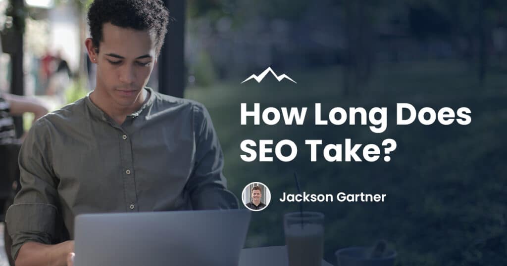 How Long Does SEO Take