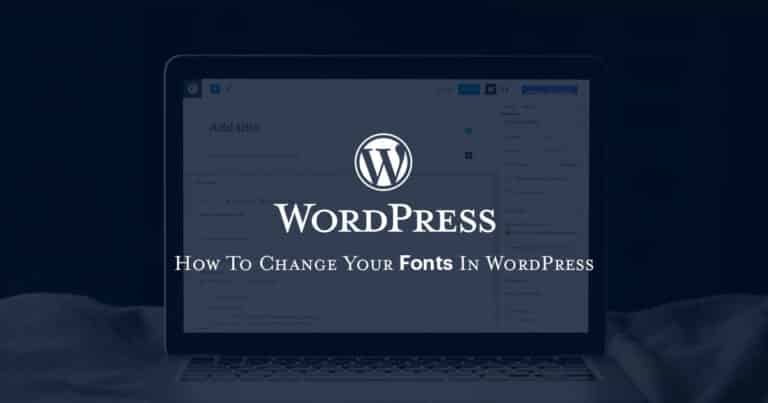 How To Change Font WordPress