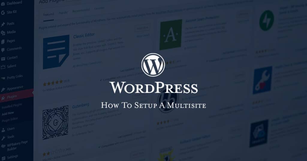 How To Setup A WordPress Multisite