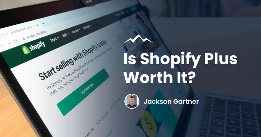 Is Shopify Plus Worth It