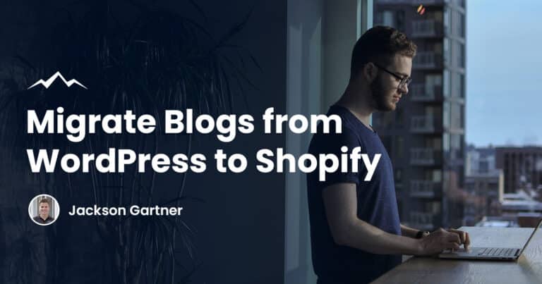 Migrate Blog Posts from WordPress to Shopify