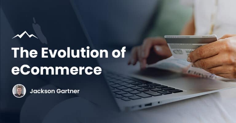 The Evolution of eCommerce