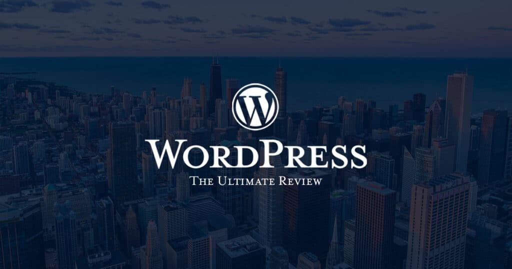 The Ultimate WordPress Review