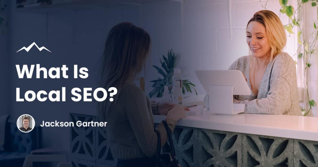 What Is Local SEO