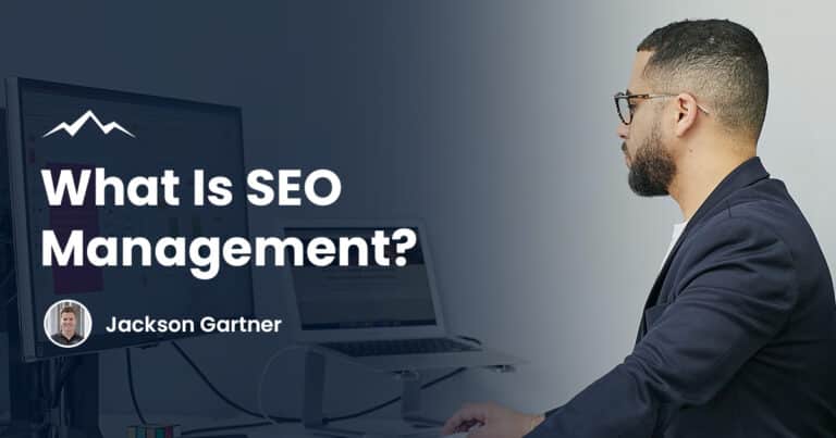 What Is SEO Management?